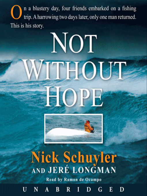 Title details for Not Without Hope by Nick Schuyler - Wait list